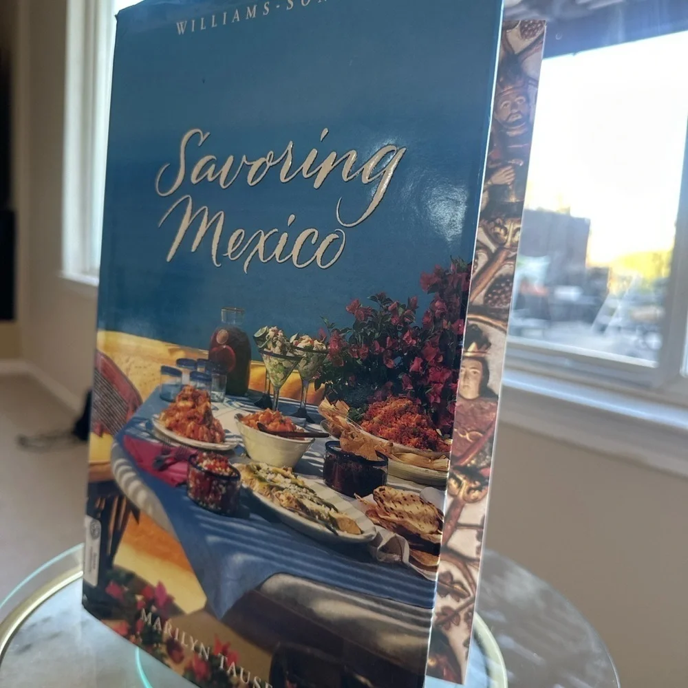 Savoring Mexico Cookbook by Marilyn Tausend (2001, Hardcover)